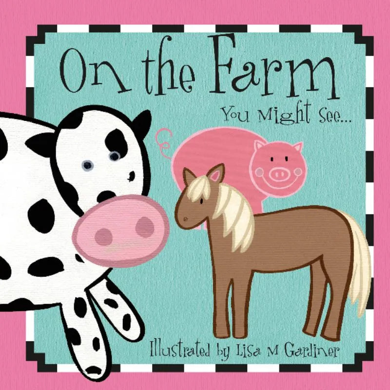 On The Farm You Might See (Board Book) - Toybox Tales