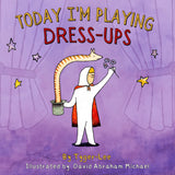 Today I'm Playing Dress-Ups (Board Book) - Toybox Tales